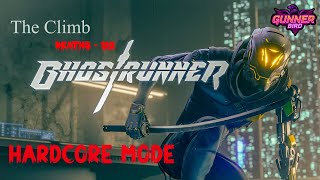 Ghostrunner Hardcore Mode - First Run - The Climb