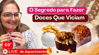 AQUECIMENTO - O Segredo para Fazer Doces Que Viciam