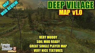 Farming Simulator 2015 - Deep Village Map v1.0 "Map Mod Review"