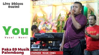 Paka 89 Music Palembang  || YOU  || Live Sentul  | ONO STUDIO SERI KEMBANG