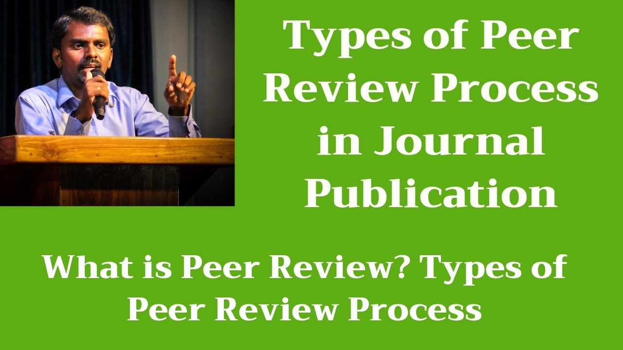 What Is Peer Review | Types Of Peer Review | M Milton Joe - YouTube