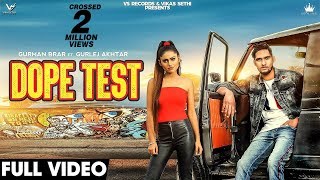 Dope Test | Full Hd Video | Gurman Brar \u0026 Gurlez Akhtar | Music Empire | 👍 VS Record