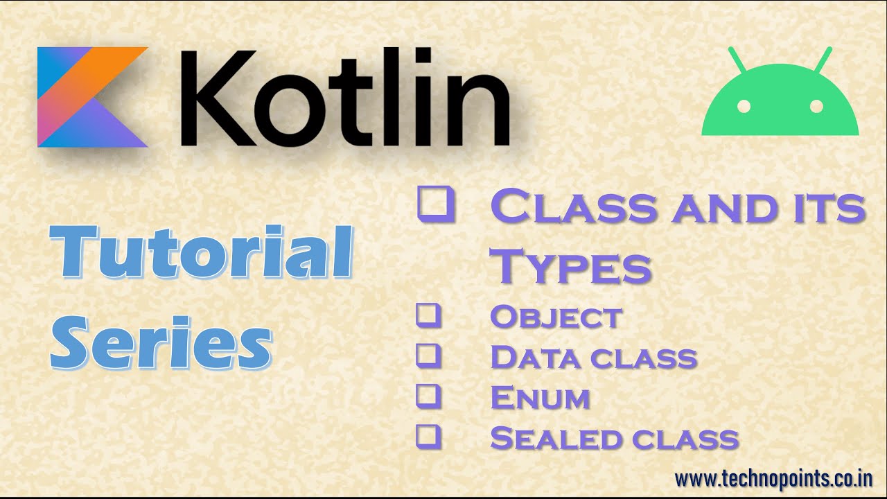 Classes And Its Types | Kotlin Tutorial Series - YouTube