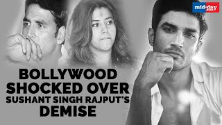 Bollywood shocked over Sushant Singh Rajput's demise