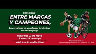 UdeA - Seminario Entre Marcas y Campeones #EnVivo