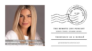 Why nomad insurance is important (with Lona Alia from SafetyWing)