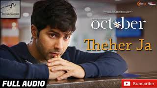 October | Theher Ja | Varun Dhawan & Banita Sandhu | Armaan Malik | Abhishek Arora | Abhiruchi Chand