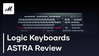 LogicKeyboard ASTRA Review
