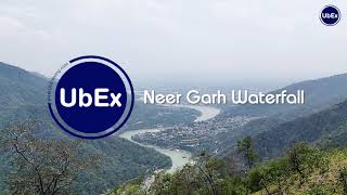 Neer Garh Waterfall | Beautiful Waterfalls Rishikesh | UbEx Experience Rishikesh 🙏