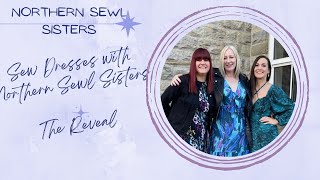 Sew Dresses with the Northern Sewl Sisters - What did we make?