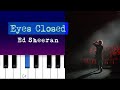 Ed Sheeran - Eyes Closed | Piano Tutorial