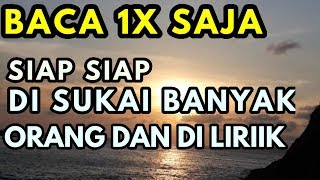 DOA MUJARAB INI SEGERA KERJAKAN !! doa amalan pembuka aura wajah dan tubuh,supaya banyak orang suka