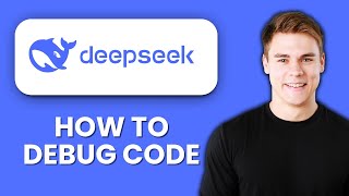 How to Debug Code Using DeepSeek AI 👩‍💻 Fix Errors Faster with Smart AI Debugging