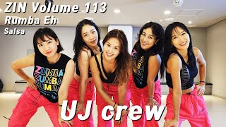 ZIN113 / 진볼륨113 / 줌바 / Zumba / 동탄줌바 / Rumba Eh / Salsa / 유제이 / UJ