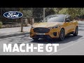 Mustang Mach-E GT | All-Electric Performance | Ford UK