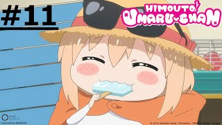 《HIMOUTO! UMARUCHAN》#11 (ENG sub | JP dub)【Ani-One Asia】