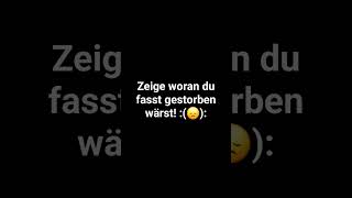 Zeige woran du fasst gestorben wärst #sad #crying #trend