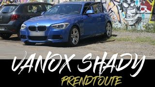 VANOX SHADY - PREND TOUTE ( StreetClip ) 2023