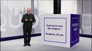 Quel est le sens des reliques ?