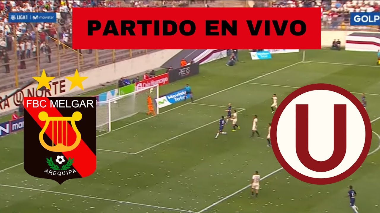 UNIVERSITARIO VS MELGAR EN VIVO 🔴 LIGA 1 TORNEO CLAUSURA 2022 - YouTube