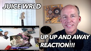 PSYCHOTHERAPIST REACTS to Juice Wrld- Up Up and Away