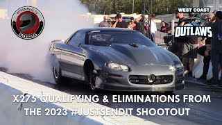 X275 QUALIFYING AND ELIMINATIONS FROM THE 2023 #justsendit SHOOTOUT!