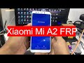 Xiaomi Mi A2 FRP Remove 2019 | 100% Working Method April 2019 | Google Account | Factory Reset