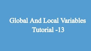13.Global And Local Variables | Javascript Beginners Tutorial