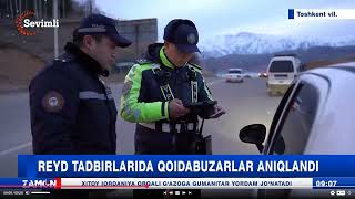 Reyd tadbirlarida qoidabuzarlar aniqlandi (Toshkent v)