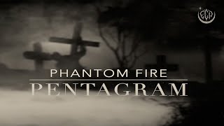 Phantom Fire - Pentagram (Official HD video)