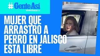 #GenteAsí ¬ Una mujer arrastra a un perro con su camioneta en Jalisco. Ya está libre