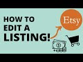 How to EDIT a listing in Etsy | On Screen Step-By-Step Guide