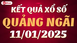 Xổ số Quảng Ngãi ngày 11 tháng 1 - XSQNG - SXQNG - Kết quả xổ số kiến thiết Quảng Ngãi hôm nay