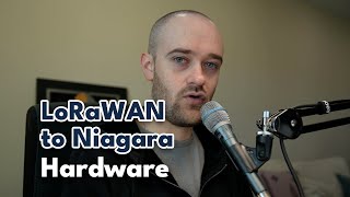 Hardware | LoRaWAN to Niagara