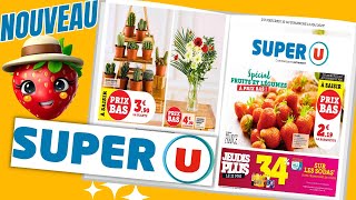 catalogue SUPER U du 10 au 14 mai 2023 ❌ SPÉCIAL FRUITS ET LÉGUMES À PRIX BAS - FRANCE