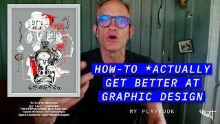 How to ACTUALLY Get Better at Graphic Design (My Playbook)
