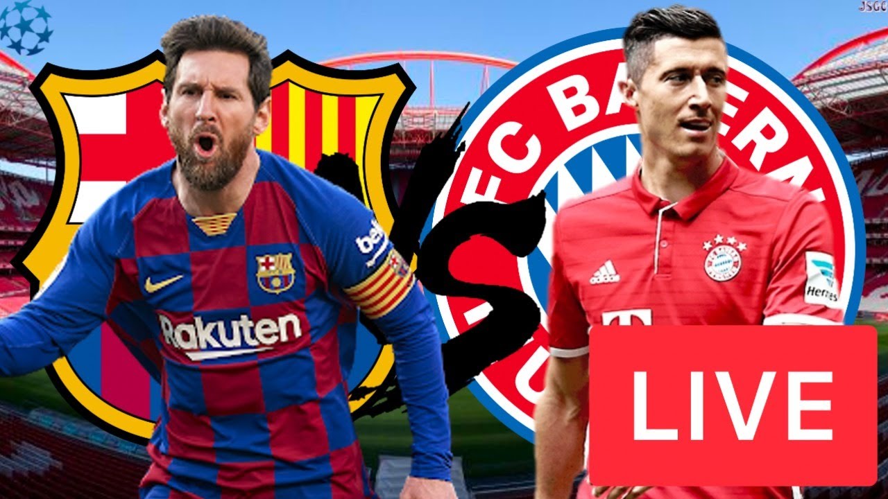 Barcelona V Bayern Munich Live Stream | Champions League Quarter-Final ...