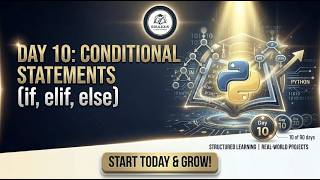 Day 10: Conditional Statements in Python (if, elif, else)🚀🐍 | EDULEXIS |