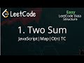 1. Two Sum | JavaScript | LeetCode | Data Structure