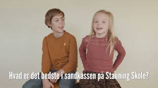 Stauning Skole - Hvad er det bedste?