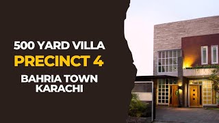 500 Yard Villa for Sale in Precinct 4 | Bahria Town Karachi | Luxury Living