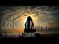 Download for KING COUNTRY God Only Knows Lyric mp3