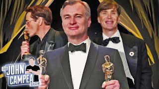 Oppenheimer Dominates At The Best Oscars Ceremony In Years - The John Campea Show