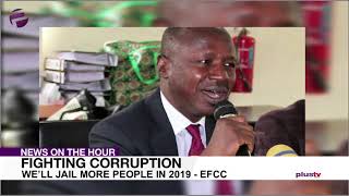 “We’ll Jail More People In 2019” – EFCC