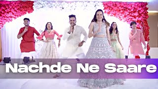 Nachde Ne Saare | Wedding Dance | Ishpreet Dang, Tejas Dhoke & Team | DanceFit Universe