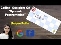 LeetCode 62. Unique Paths  [Solution + Code Explained ]
