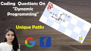 LeetCode 62. Unique Paths [Solution + Code Explained ]