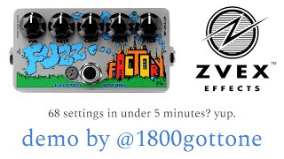 68 ZVEX Fuzz Factory Settings in Under 5 Minutes? Yup.