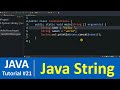 Java Tutorial #21 - Strings and String Methods in Java Programming