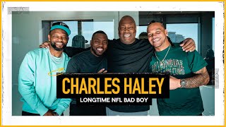 5x Super Bowl Champ Charles Haley | The Pivot Podcast w/ Channing Crowder, Fred Taylor & Ryan Clark